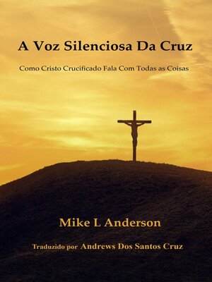 cover image of A Voz Silenciosa Da Cruz